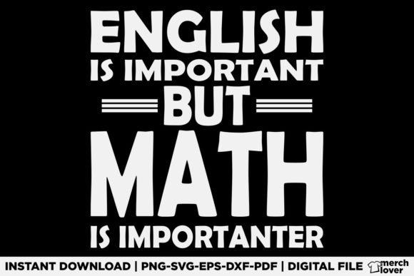 English is Important but Math is T-Shirt: A Brand Review