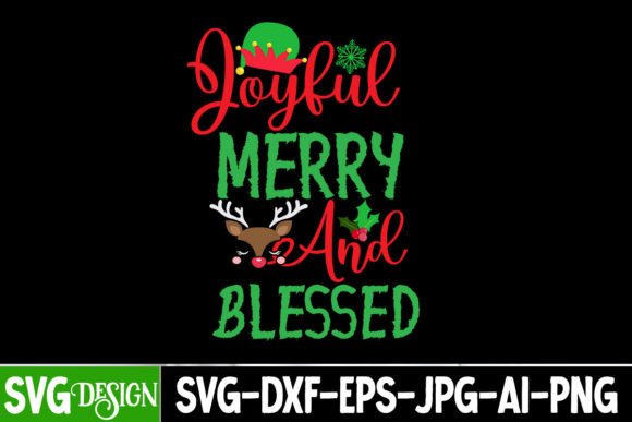 Joyful Merry Blessed SVG for T-Shirt Designs