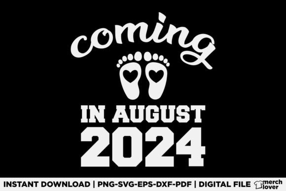 New Baby Coming August 2024 T-Shirt Designs
