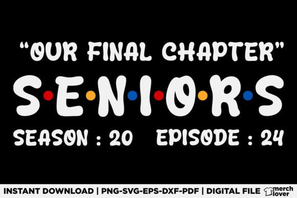 Our Final Chapter Senior 2024 T-Shirt Designs