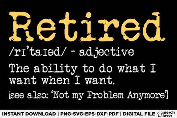 Retired Definition T-Shirt Designs for Bloggers