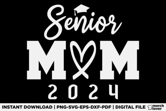 Senior Mom 24 Class of 2024 Graduation T-Shirt Designs